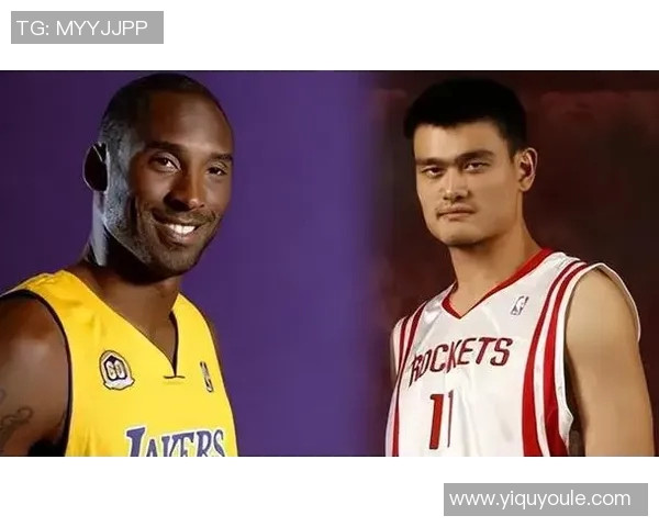 科比与姚明的巅峰对决:两位篮球巨星的传奇故事与影响力分析 科比与姚明的巅峰对决:两位篮球巨星的传奇故事与影响力分析